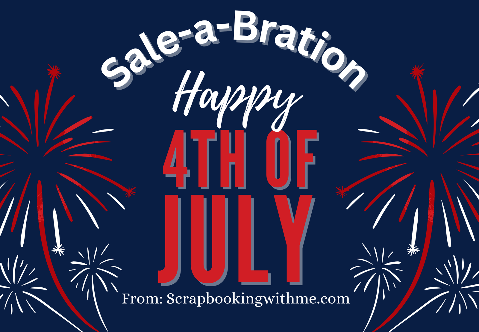 Read more about the article 4th of July Sale-a-Bration