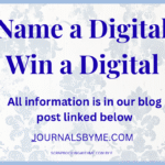FREE! Name a Digital And WIN a DIGITAL!