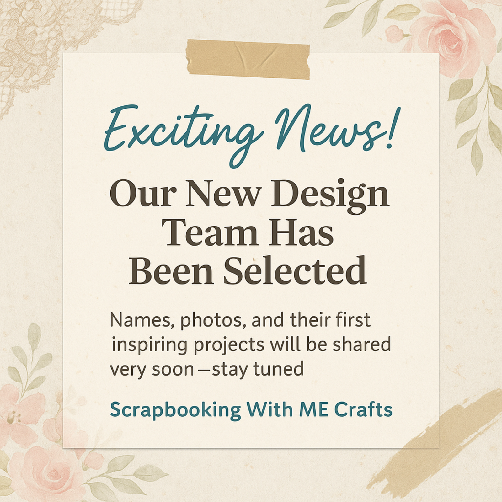 You are currently viewing Announcing Our New Scrapbooking With ME Crafts Design Team!