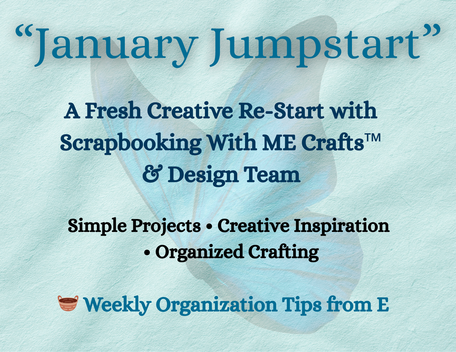 You are currently viewing January Jumpstart at Scrapbooking With ME Crafts™