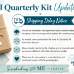 Important Update Regarding AJ Quarterly Kit Shipping