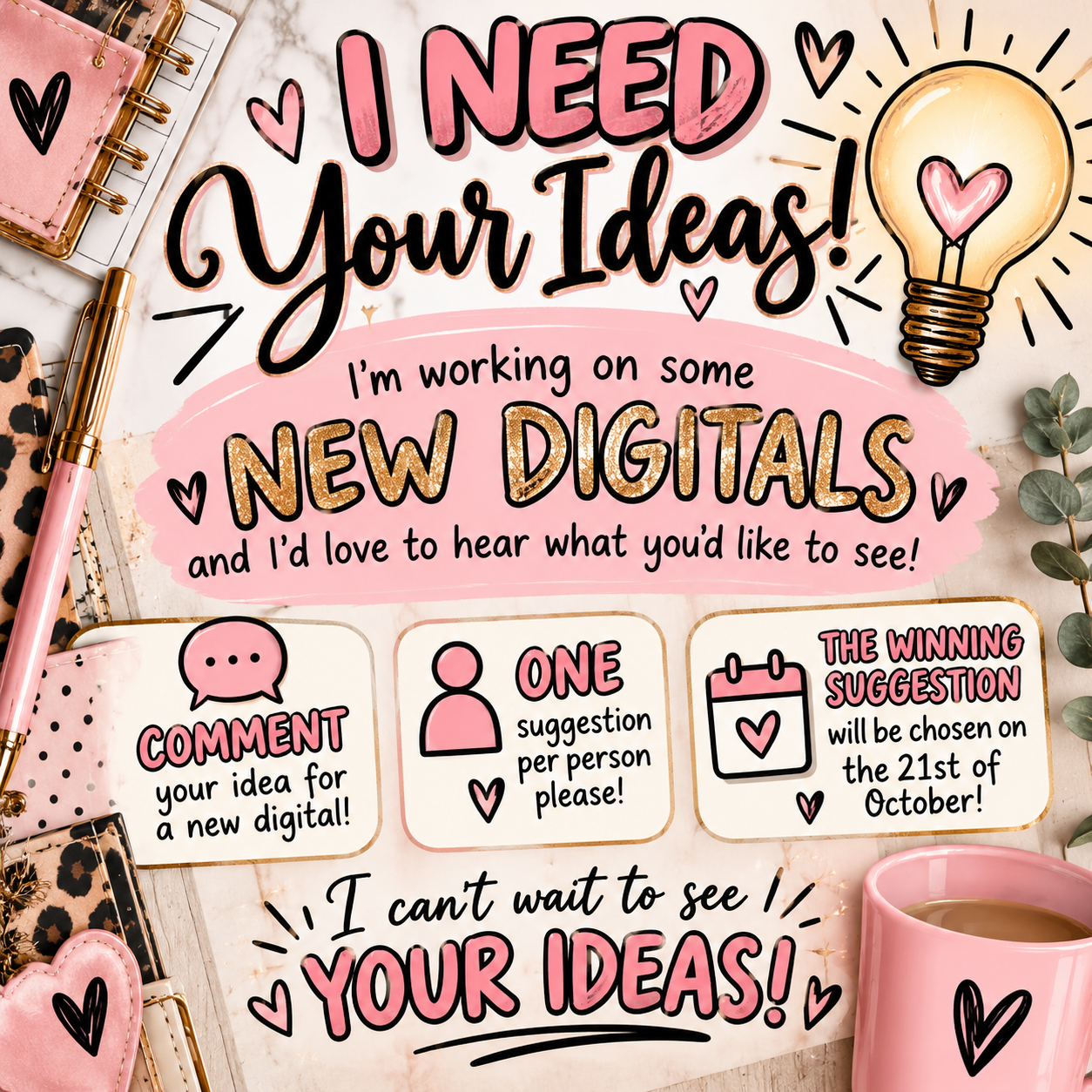 You are currently viewing We Need YOUR Ideas for Our Next Digitals!